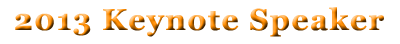 AAEOY 2013: Keynote Speaker